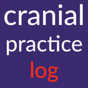 cranial practice log